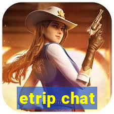 etrip chat